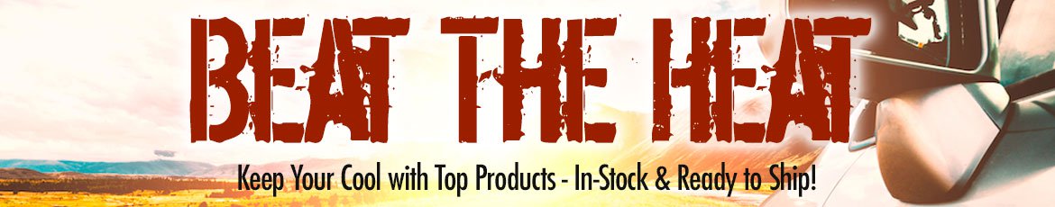 Keep Your Cool with Top Products at National Tool Warehouse. In-Stock & Ready to Ship with Great Prices, Excellent Service, & FREE Shipping Over $75!