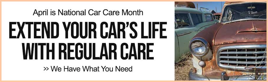 Celebrate National Car Care Month, Show Your Car Some Love - Click Here to Explore Products